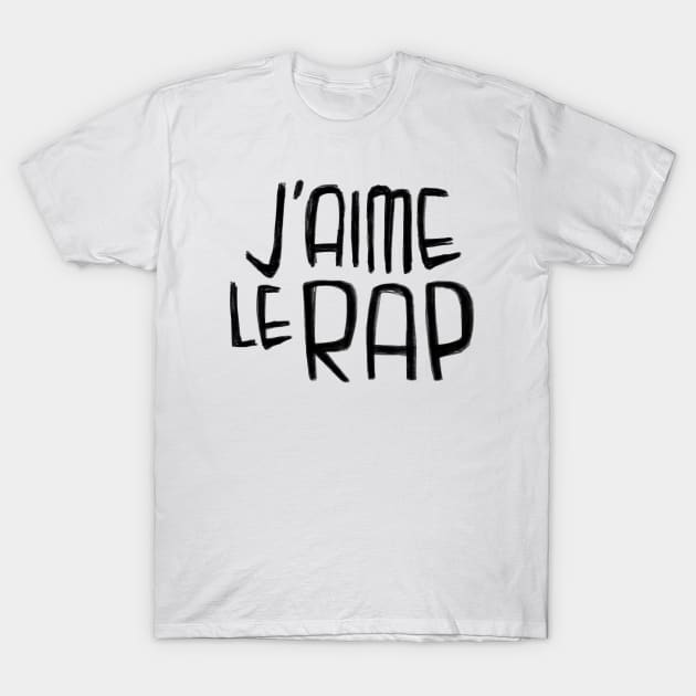 Rapper Typography J aime le Rap French I love Rap